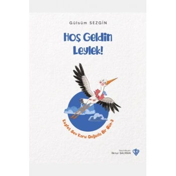 Hoş Geldin Leylek