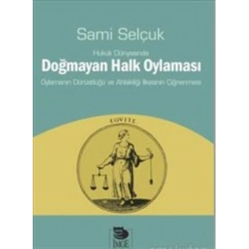 Hukuk Dünyasında Doğmayan Halk Oylaması
