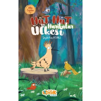 Hüt Hüt ve Harikalar Ülkesi – Altın Öyküler 2