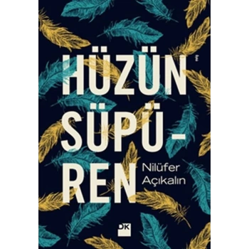 Hüzün Süpüren