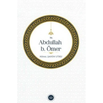 Hz. Abdullah b. Ömer