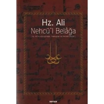 Hz. Ali - Nehcül Belağa (Ciltli)