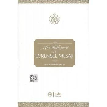 Hz. Muhammed ve Evrensel Mesajı