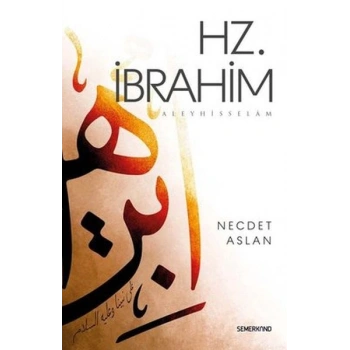 Hz.İbrahim Aleyhisselam