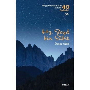 Hz.Zeyd bin Sabit - Peygamberimizin İzinde 40 Sahabi - 34