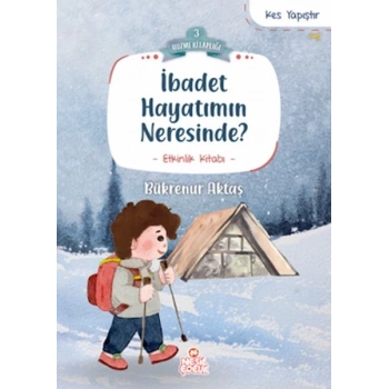 İbadet Hayatımın Neresinde?