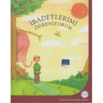 İbadetlerimi Öğreniyorum