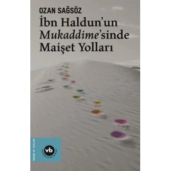 İbn Haldunun Mukaddimesinde Maişet Yolları