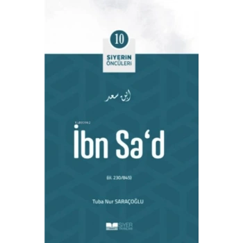 İbn Sad - Siyerin Öncüleri 10