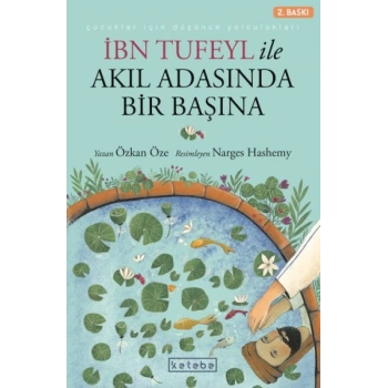 İbn Tufeyl ile Akıl Adasında Bir Başına