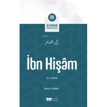 İbn Vakidi - Siyerin Öncüleri 9