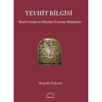 İbnü’l-Arabî ve Fikirleri Üzerine Makaleler