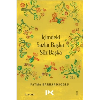 İçimdeki Sazlar Başka Söz Başka