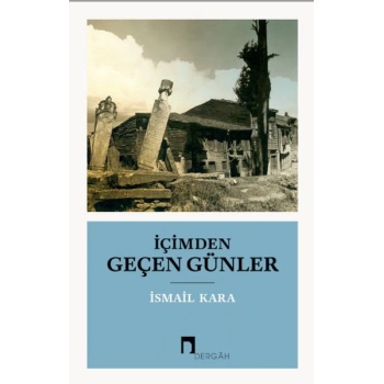 İçimden Geçen Günler