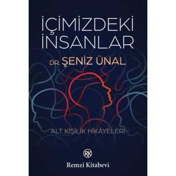 İçimizdeki İnsanlar - Alt Kişilik Hikâyeleri
