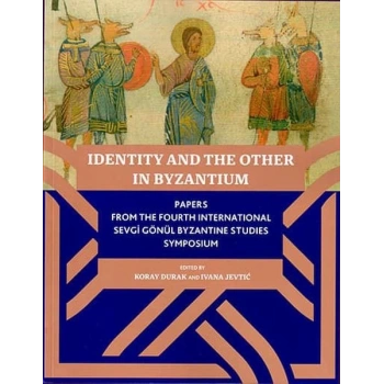Identıty And The Other In Byzantıum