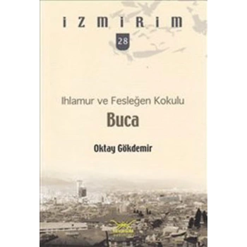 Ihlamur ve Fesleğen Kokulu: Buca / İzmirim -28