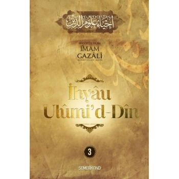 İhyau Ulumid-Din 3. Cilt