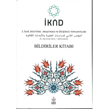 İKAD - 2. İlmi, Kültürel Araştırma ve Düşünce Toplantısı - 25-28 Ocak 2016
