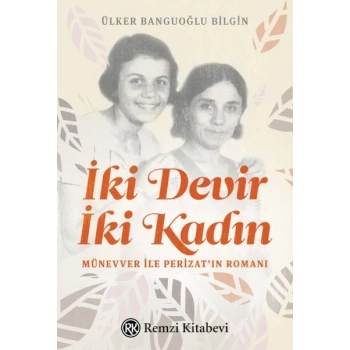 İki Devir İki Kadın