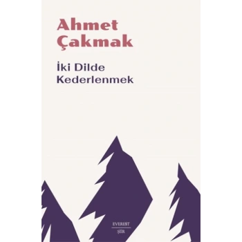 İki Dilde Kederlenmek