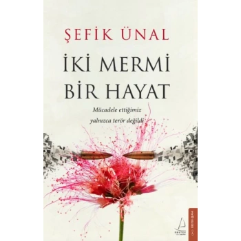 İki Mermi Bir Hayat