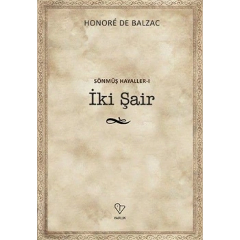 İki Şair - Sönmüş Hayaller 1