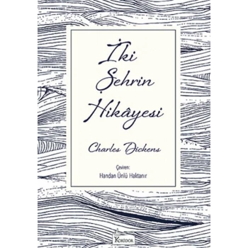 İki Şehrin Hikâyesi - Ciltsiz