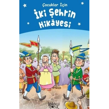 İki Şehrin Hikayesi - Çocuklar İçin