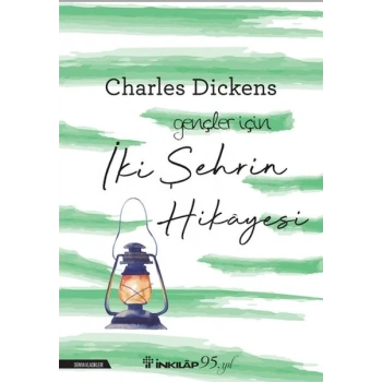 İki Şehrin Hikayesi-Gençler İçin
