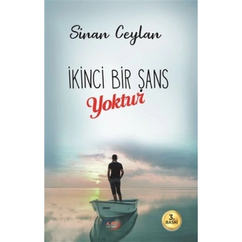 İkinci Bir Şans Yoktur