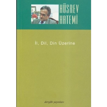 İl, Dil, Din Üzerine