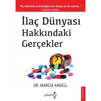 İlaç Dünyası Hakkındaki Gerçekler
