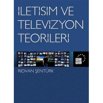 İletişim ve Televizyon Teorileri