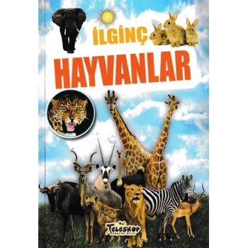 İlginç Hayvanlar - İlginç Bilgiler Serisi