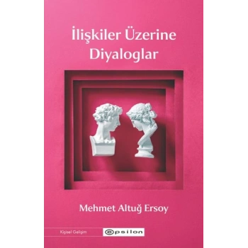 İlişkiler Üzerine Diyaloglar