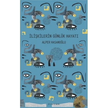 İlişkilerin Günlük Hayatı