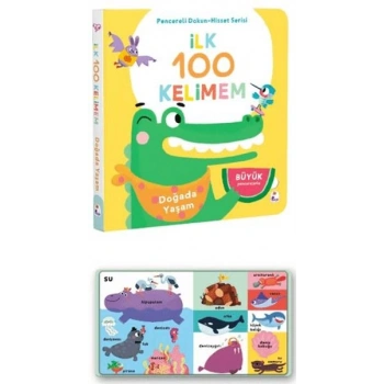 İlk 100 Kelimem – Doğada Yaşam (Pencereli Dokun-Hisset)