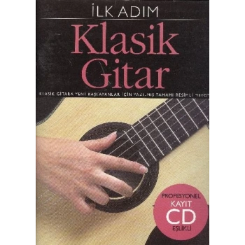 İlk Adım Klasik Gitar (Cd İlaveli)