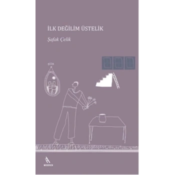 İlk Değilim Üstelik