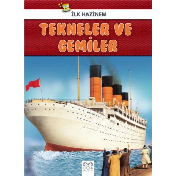 İlk Hazinem - Tekneler ve Gemiler