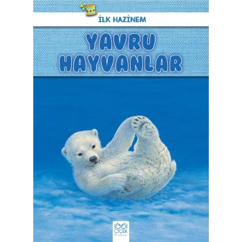 İlk Hazinem - Yavru Hayvanlar