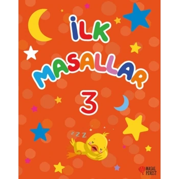 İlk Masallar 3