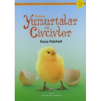 İlk Okuma - Yumurtalar Ve Civcivler