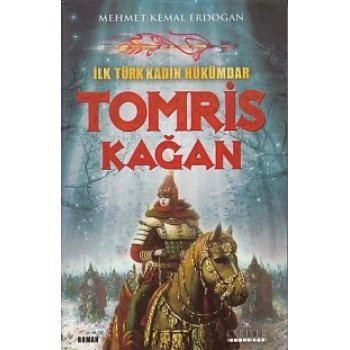 İlk Türk Kadın Hükümdar, Tomris Kağan