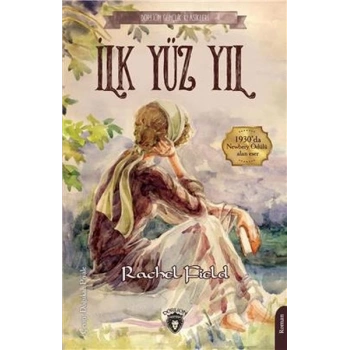 İlk Yüz Yıl - Gençlik Klasikleri