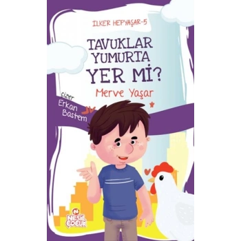 İlker Hepyaşar 5 - Tavuklar Yumurta Yer mi?