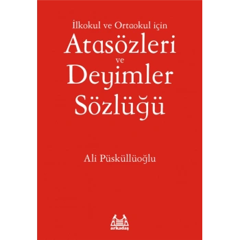 İlköğretim İçin Atasözleri ve Deyimler Sözlüğü