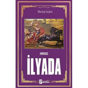 İlyada - Tanrıların Savaşı