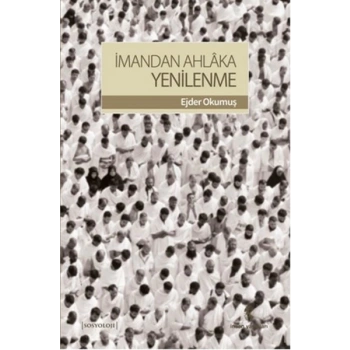 İmandan Ahlaka Yenilenme